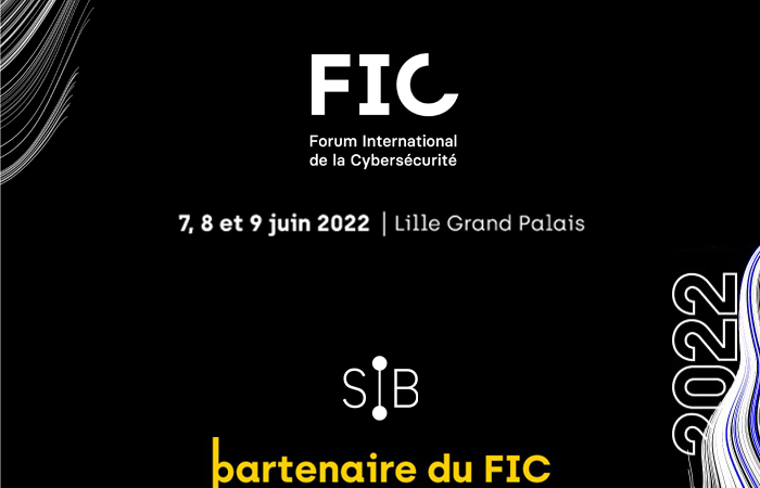 Le SIB au Forum International de la Cybersécurité (FIC) 2022 !